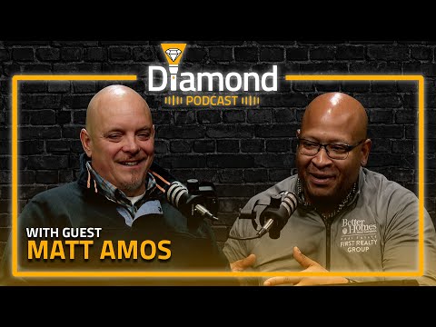 Matt Amos Shares His Story on The Diamond Podcast